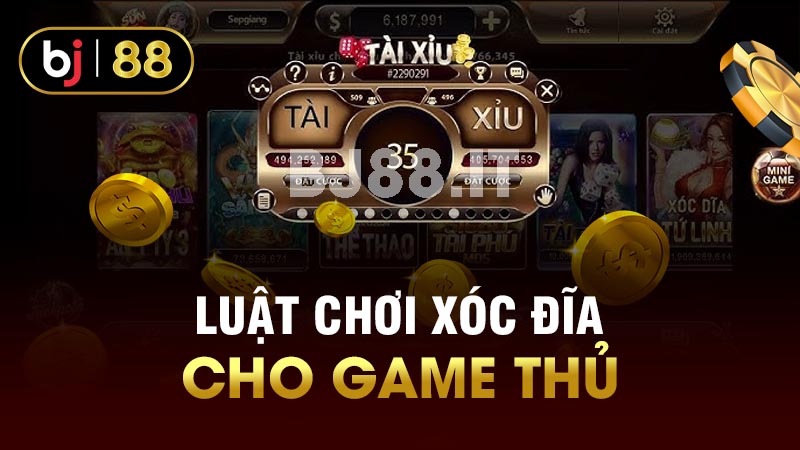 Luật chơi xóc đĩa cho game thủ 